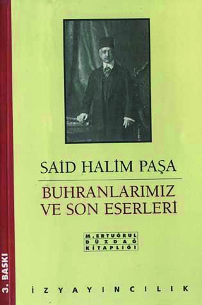 Said Halim Paşa ve Buhranlarımız