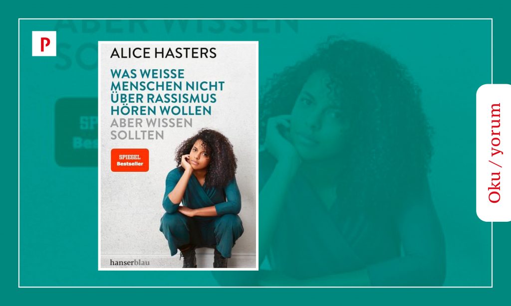 Oku/yorum: “Beyazların Irkçılık Hakkında Duymak İstemedikleri Fakat Bilmek Zorunda Oldukları Şeyler”